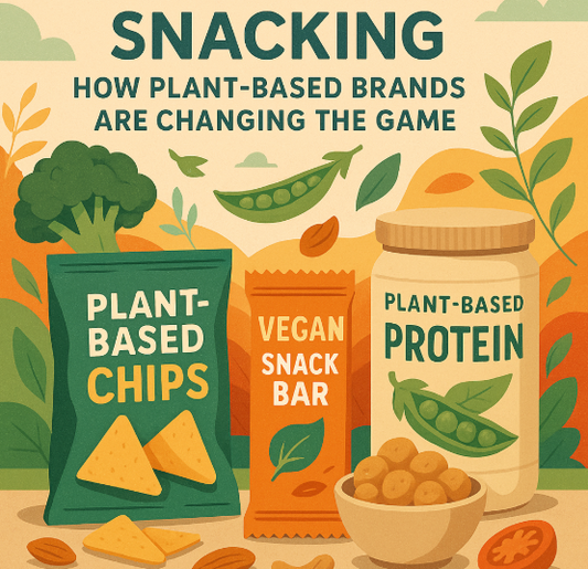 The Future of Snacking: How Plant-Based Brands Are Changing the Game